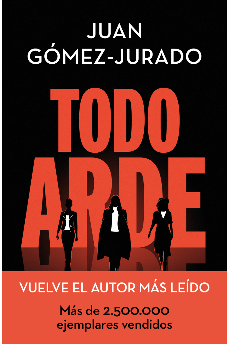 Todo arde (Serie Todo arde 1)