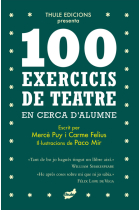 100 exercicis de teatre en cerca d'alumne