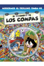 El escondite de Los Compas