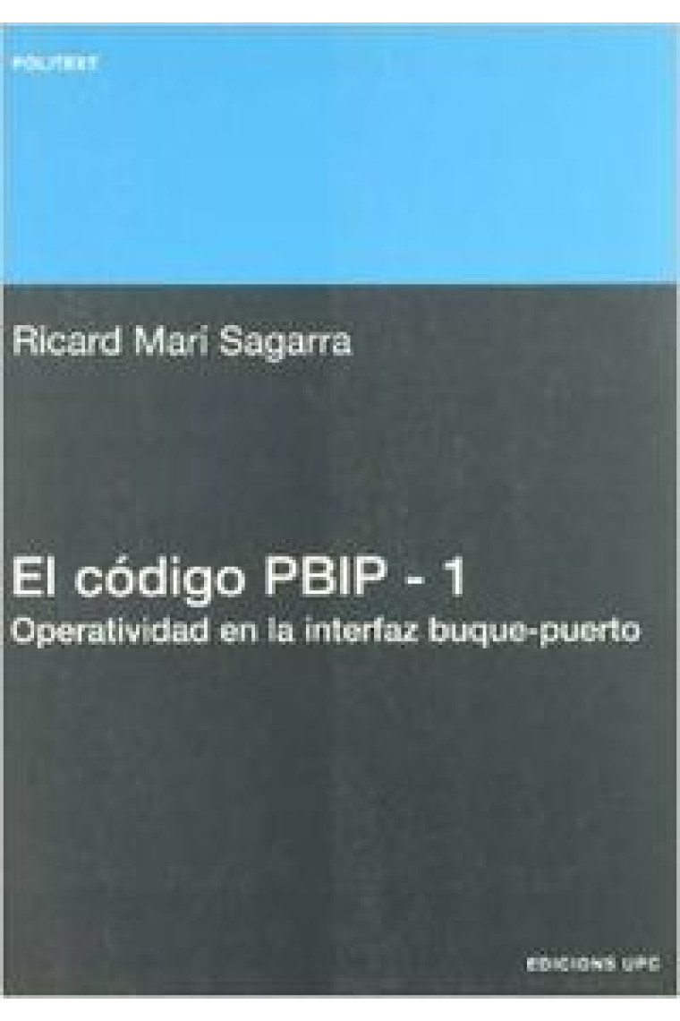 El código PBIP - 1. Operatividad en la interfaz buque-puerto