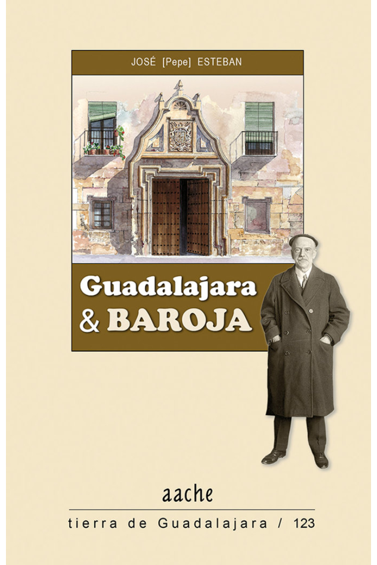 Guadalajara y Baroja