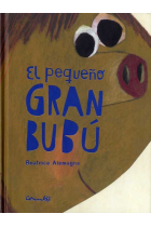 EL PEQUEÑO GRAN BUBÚ