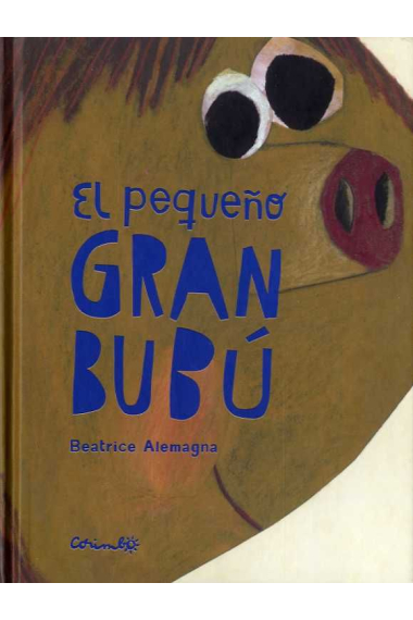 EL PEQUEÑO GRAN BUBÚ