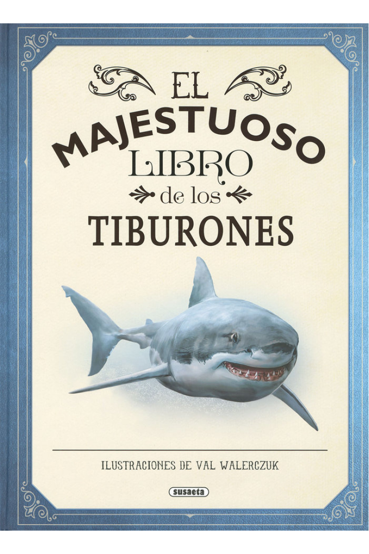 EL MAJESTUOSO LIBRO DE LOS TIBURONES