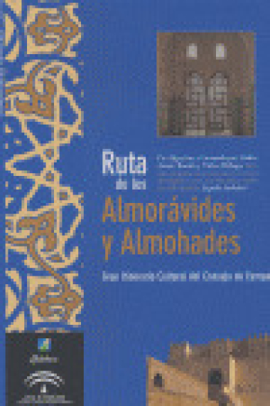 RUTA DE LOS ALMORAVIDES Y ALMOHADES