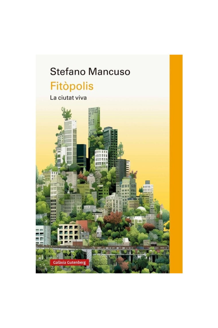 Fitòpolis. La ciutat viva