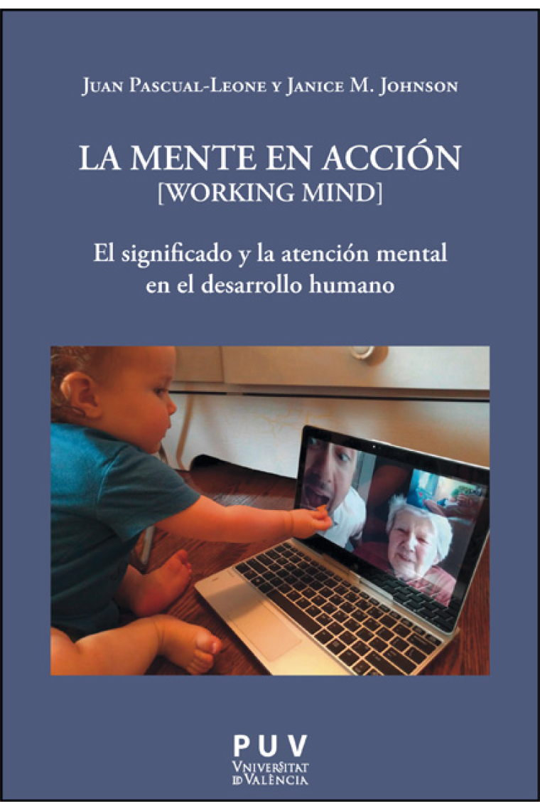 La mente en acción [Working Mind]. El significado y la atención mental en el desarrollo humano