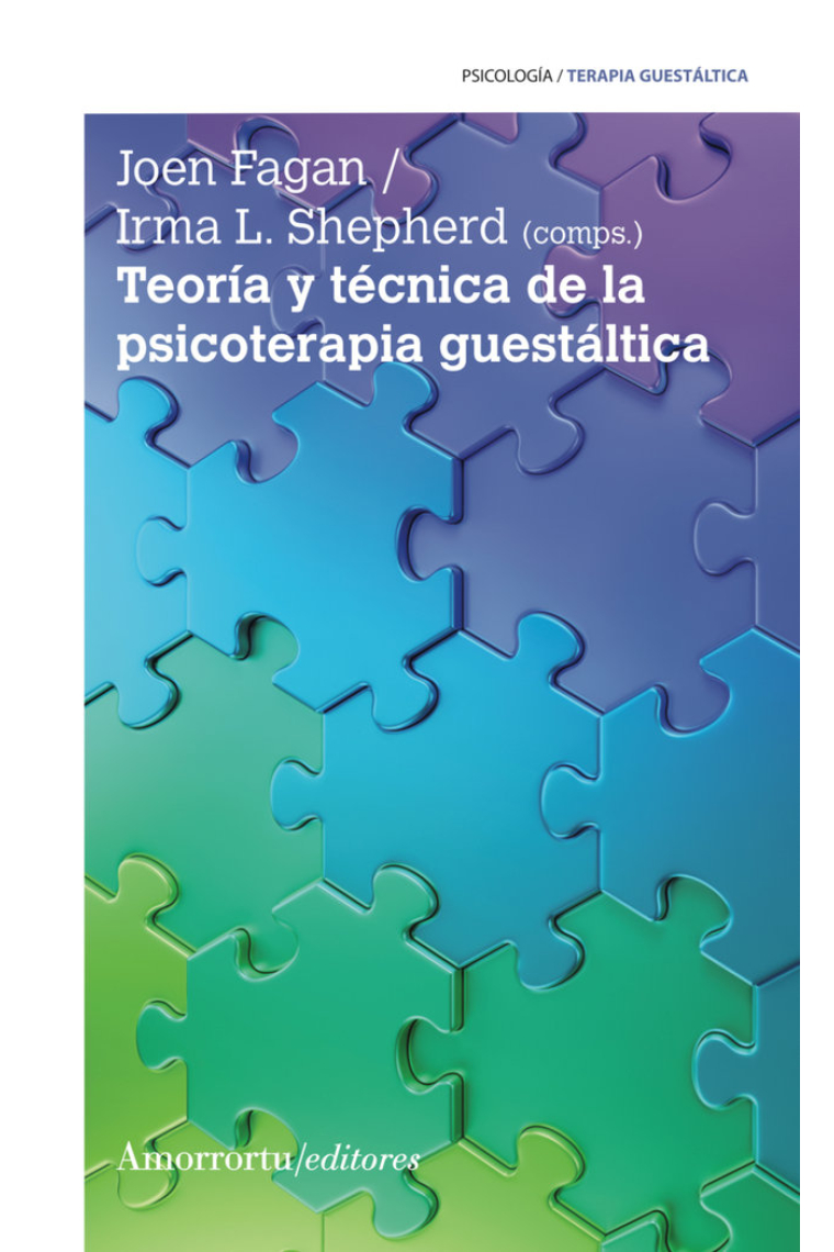 Teoría y técnica de la psicoterapia guestáltica