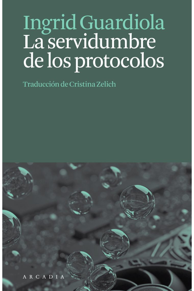 La servidumbre de los protocolos