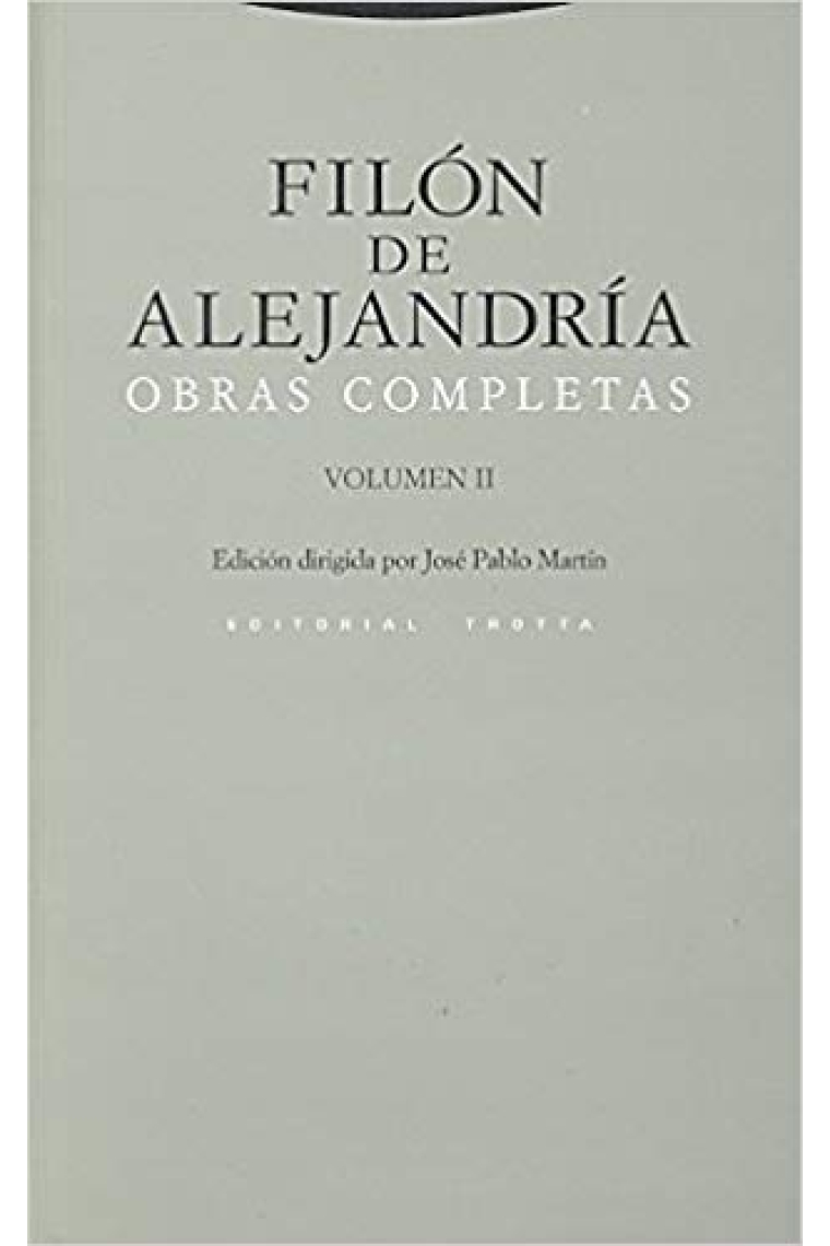 Obras completas (Volumen II): Alegorías de las leyes (y otros tratados)