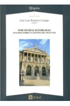 Por sendas ignoradas. Estudios sobre el español del siglo XIX