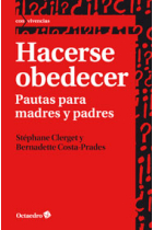 Hacerse obedecer