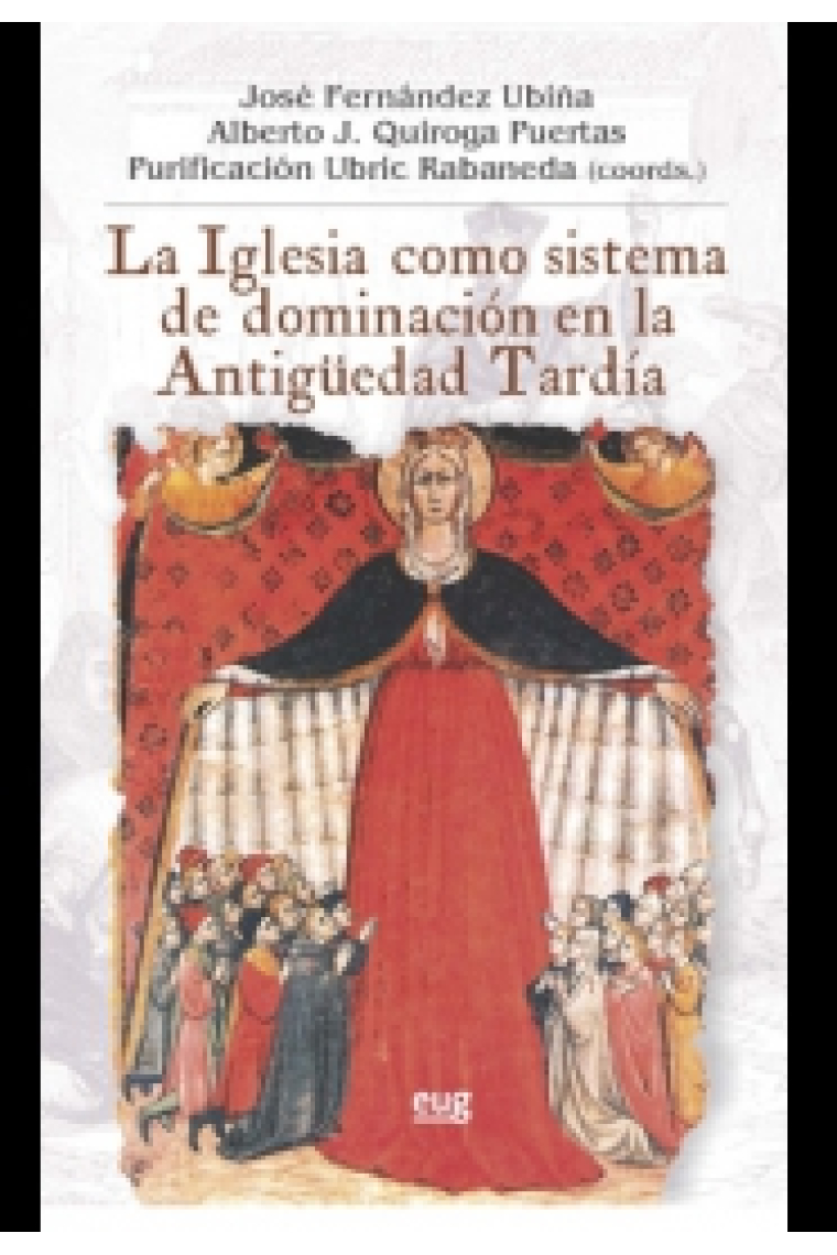 La Iglesia como sistema de dominación en la antigüedad Tardía