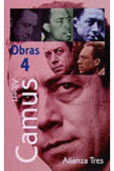 OBRAS 4 (CAMUS):DIARIOS DE VIAJE.CARNETS,2.LA CAIDA.CRONICAS ARGELINAS