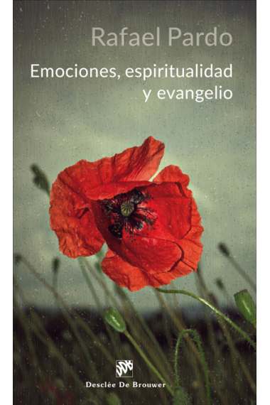 Emociones, espiritualidad y evangelio