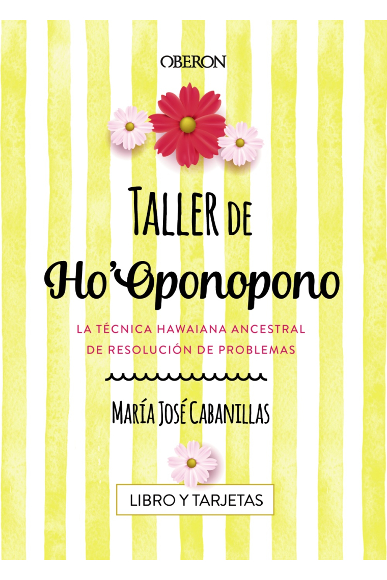 Taller de Ho'Oponopono.La técnica hawaiana ancestral de resolución de problemas