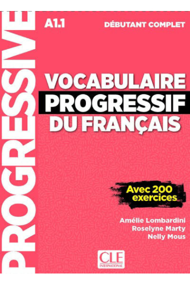 Vocabulaire progressif du francais - Nouvelle edition: Livre A1.1 + CD + App