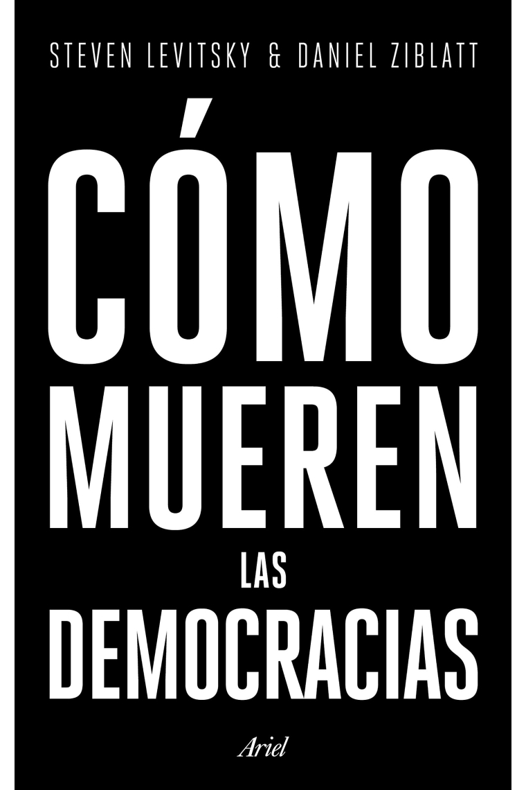 Cómo mueren las democracias