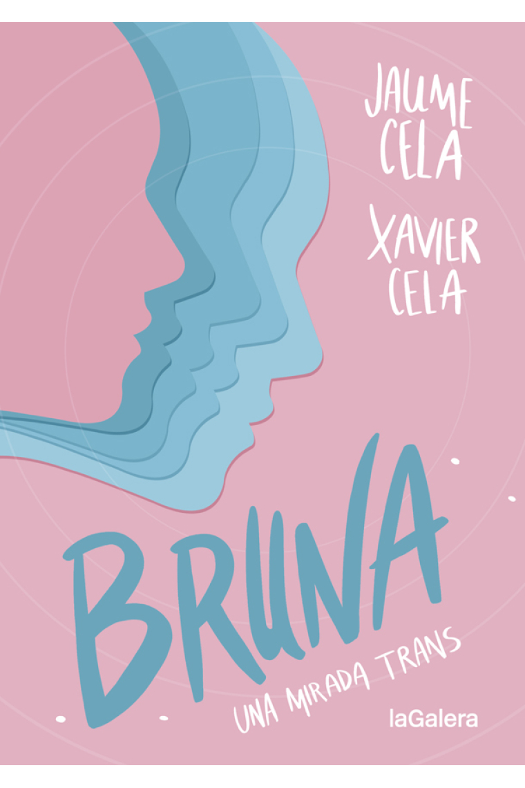 Bruna. Una mirada trans