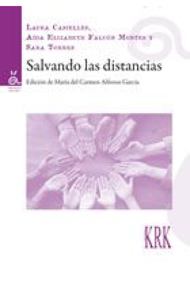 Salvando las distancias (Edición de María del Carmen Alfonso García)