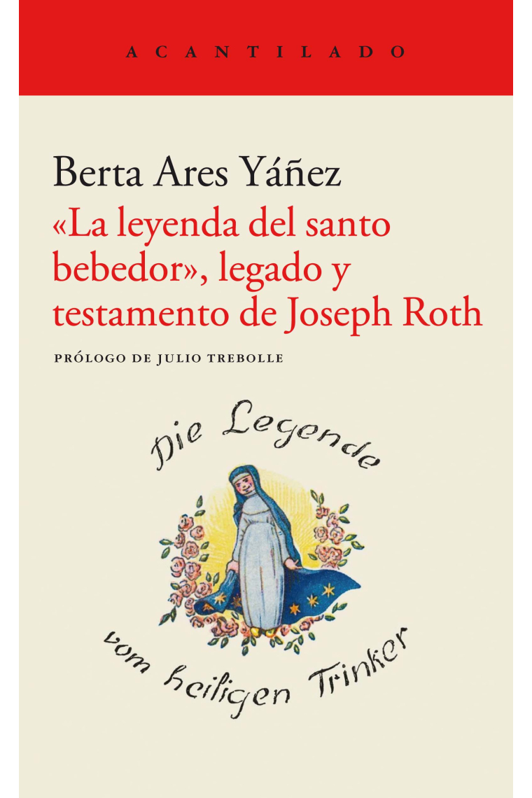 «La leyenda del santo bebedor», legado y testamento de Joseph Roth