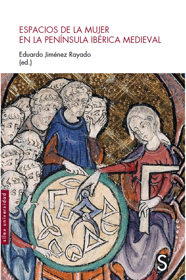Espacios de la mujer en la península ibérica medieval