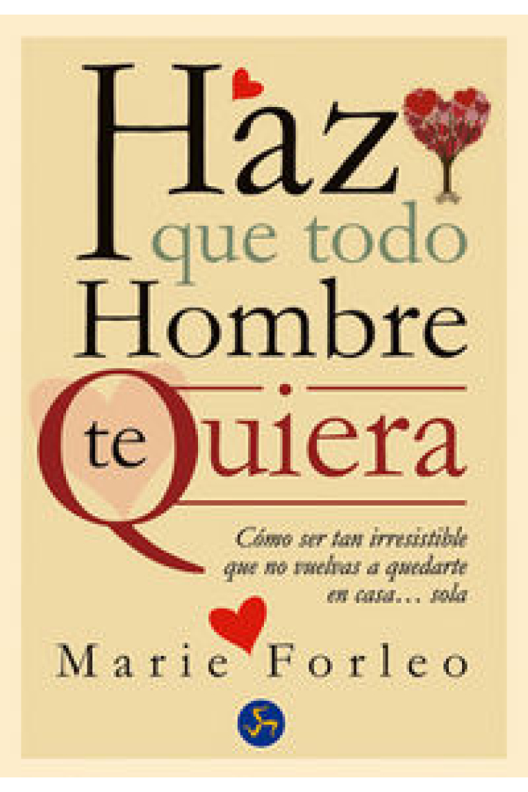 Haz que todo hombre te quiera