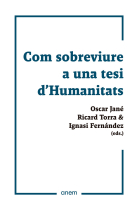 Com sobreviure a una tesi d'Humanitats