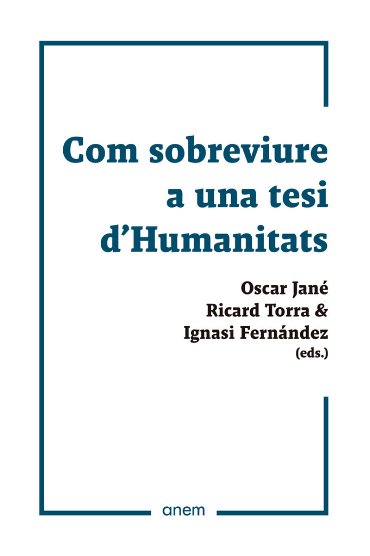 Com sobreviure a una tesi d'Humanitats