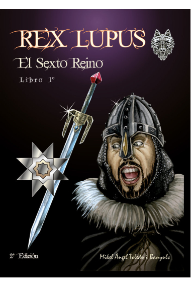 Rex Lupus. El sexto reino