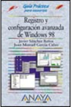 Guía práctica para usuarios registro y configuración avanzada de Windows 98