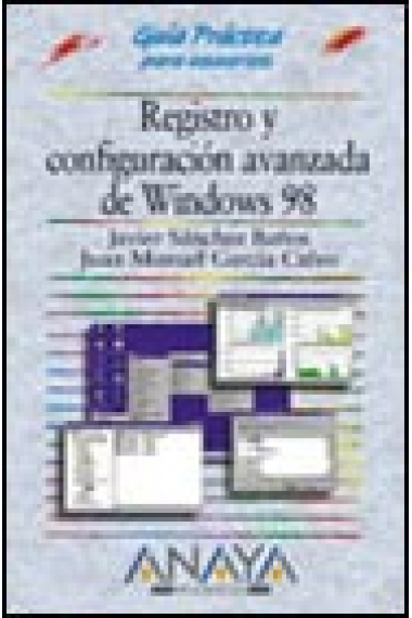 Guía práctica para usuarios registro y configuración avanzada de Windows 98