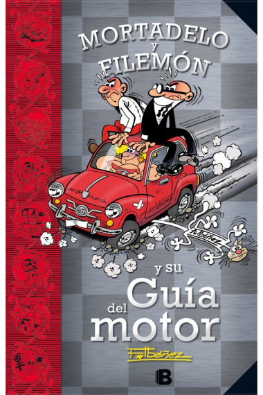 Mortadelo y Filemón y su Guía del motor (Guías para la Vida de Mortadelo y Filemón)