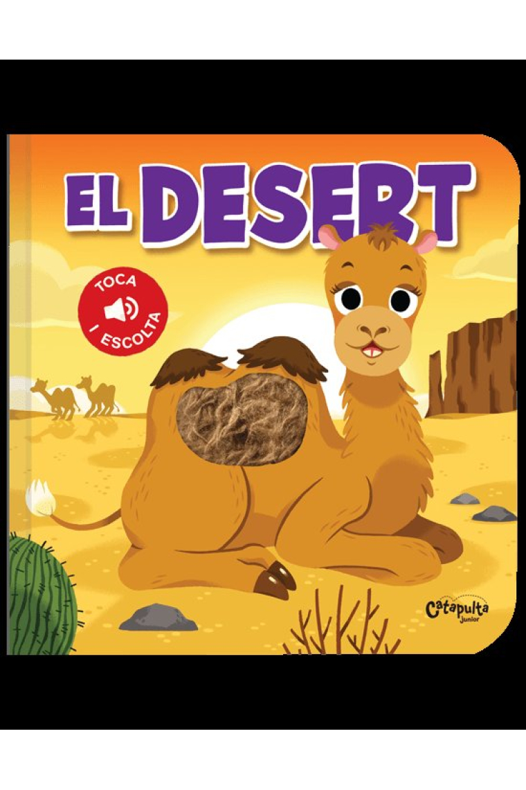 TOCA I ESCOLTA - EL DESERT - CAT