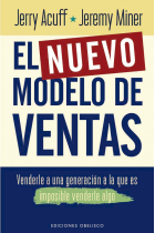 El nuevo modelo de ventas. Venderle a una generación a la que es imposible venderle algo