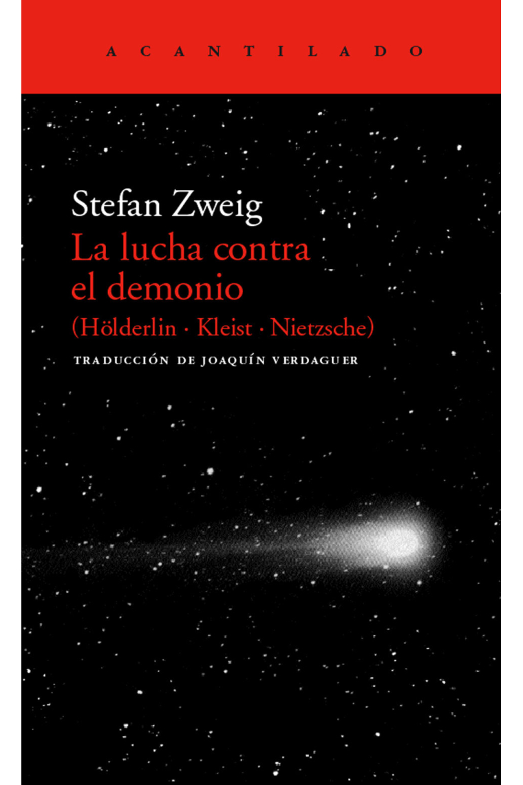 La lucha contra el demonio (Hölderlin · Kleist · Nietzsche)