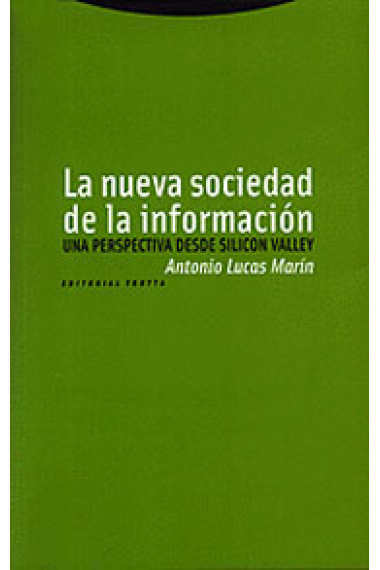 La nueva sociedad de la información. Una perspectiva desde Silicon Valley