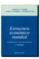 Estructura económica mundial. Introducción y técnicas básicas