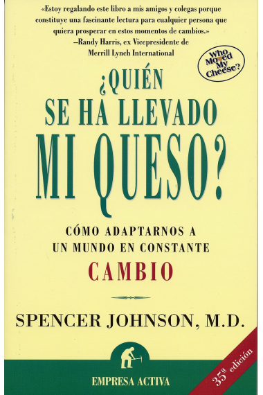 ¿Quién se ha llevado mi queso?