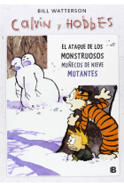 El ataque de los monstruosos muñecos de nieve mutantes (Súper Calvin y Hobbes 8)