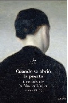 Cuando se abrió la puerta. Cuentos de la nueva mujer (1882-1914)