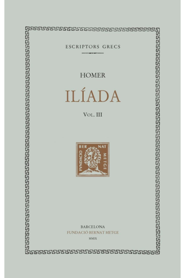 Ilíada, vol. III: cants IX-XII