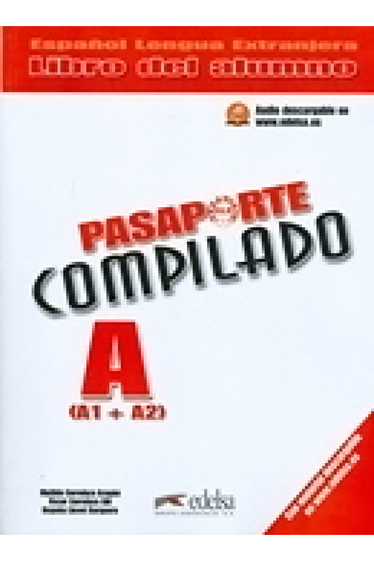 Pasaporte Compilado A (A1 A2). Libro del alumno