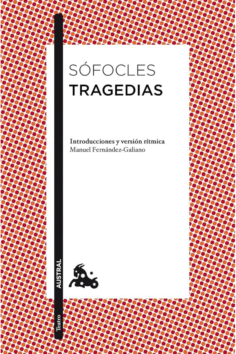 Tragedias de Sófocles (Versión rítmica de Manuel Fernández Galiano)