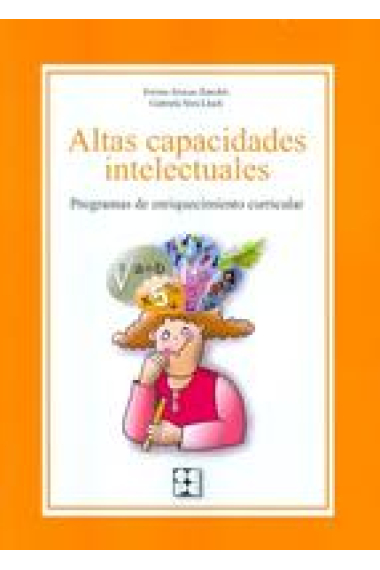 Altas Capacidades Intelectuales. Programa de enriquecimiento curricular