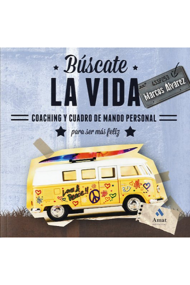 Buscate la vida : Coaching y cuadro de mando personal