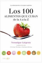 Los 100 alimentos que curan de le A a la Z