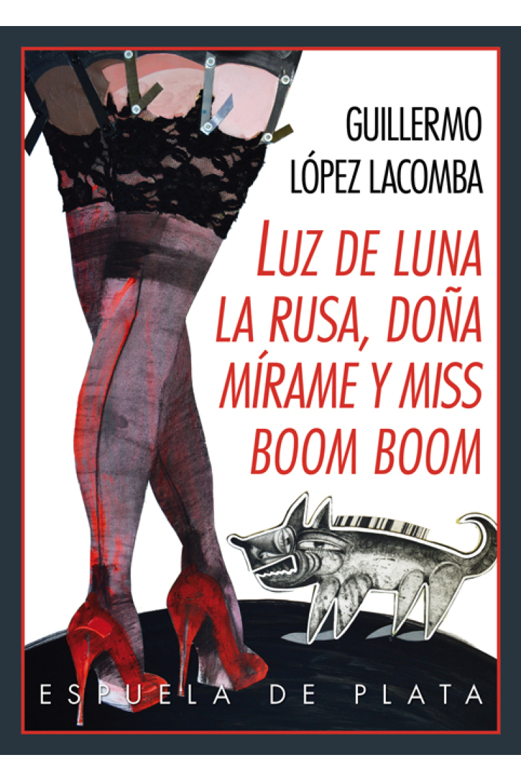 Luz de luna, la Rusa, Doñamírame y Miss Boom Boom