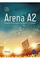 Arena A2 - Training zur Prüfung Goethe Zertifikat A2 Fit in Deutsch