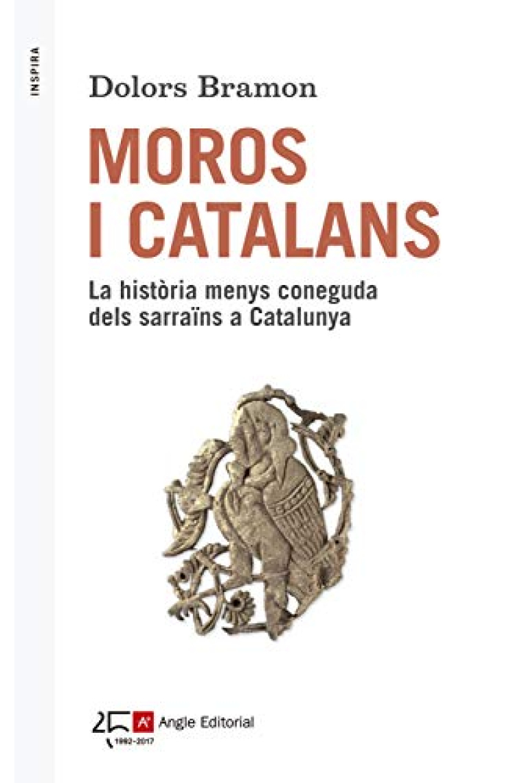 Moros i catalans. La història menys coneguda dels sarraïns a Catalunya